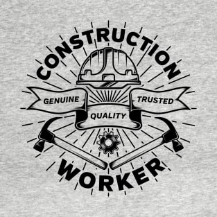 Construction Worker Genuine Quality Job T-Shirt